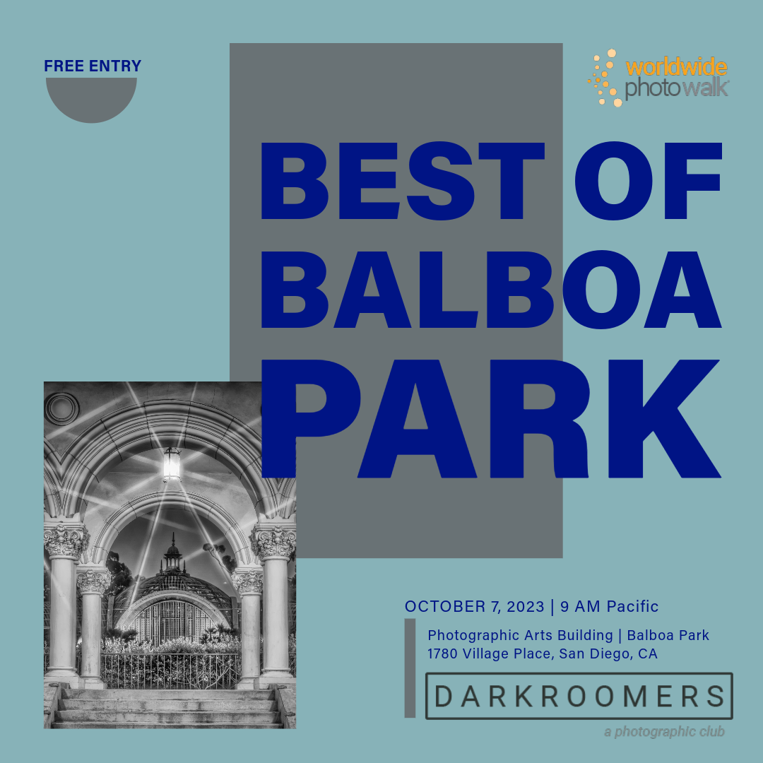 Best of Balboa Park Photo Walk | WWPW 2023